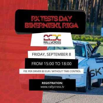 RX PRE-RACE TEST DAY SEPTEMBER 8TH, BIKERNIEKI